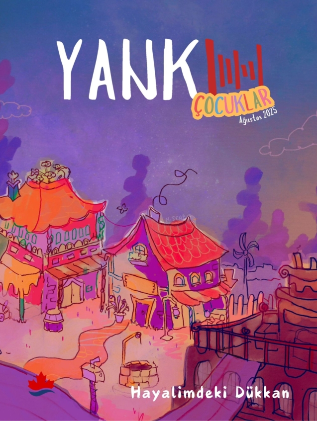 YANKI Çocuklar - AĞUSTOS 2025