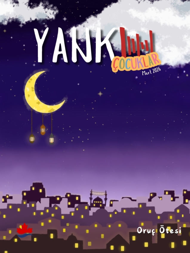 YANKI Çocuklar - MART 2026